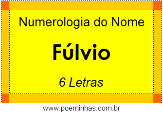 Numerologia do Nome Fúlvio