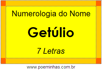 Numerologia do Nome Getúlio