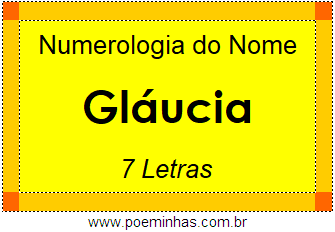 Numerologia do Nome Gláucia