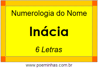 Numerologia do Nome Inácia