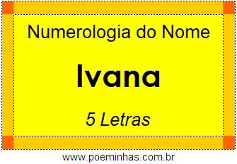 Numerologia do Nome Ivana