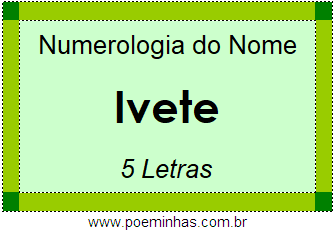 Numerologia do Nome Ivete