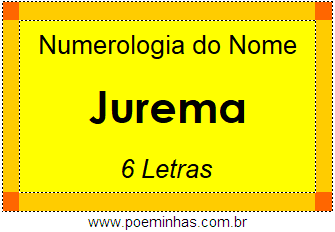 Numerologia do Nome Jurema