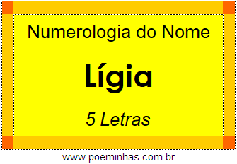 Numerologia do Nome Lígia