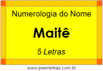 Numerologia do Nome Maitê