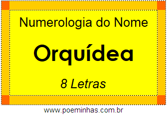 Numerologia do Nome Orquídea