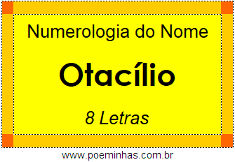 Numerologia do Nome Otacílio