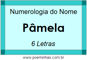 Numerologia do Nome Pâmela