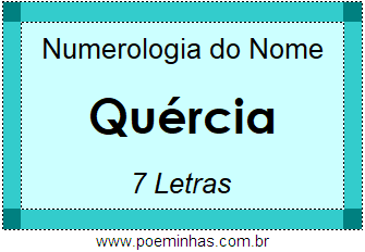 Numerologia do Nome Quércia