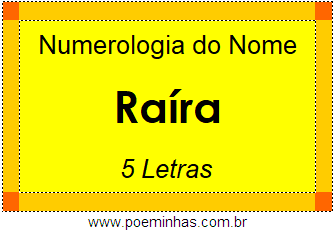 Numerologia do Nome Raíra