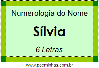 Numerologia do Nome Sílvia