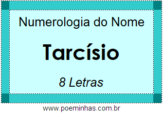 Numerologia do Nome Tarcísio