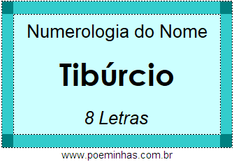 Numerologia do Nome Tibúrcio