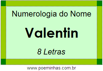 Numerologia do Nome Valentin