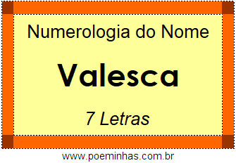 Numerologia do Nome Valesca