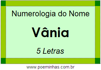 Numerologia do Nome Vânia